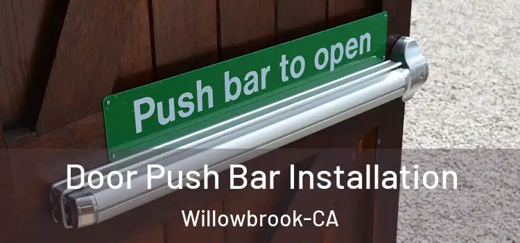  Door Push Bar Installation Willowbrook-CA