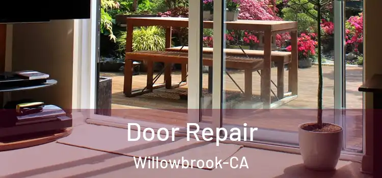  Door Repair Willowbrook-CA