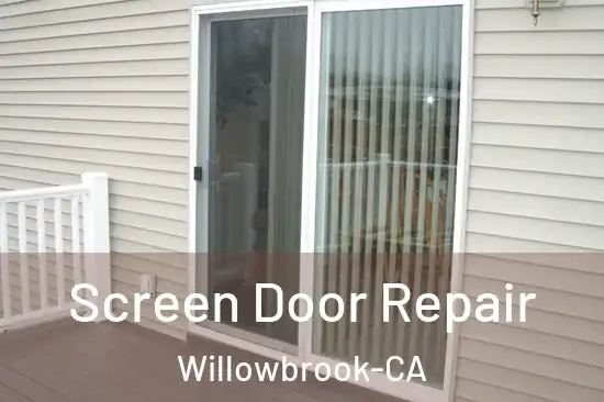  Screen Door Repair Willowbrook-CA