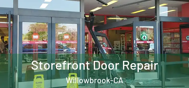  Storefront Door Repair Willowbrook-CA